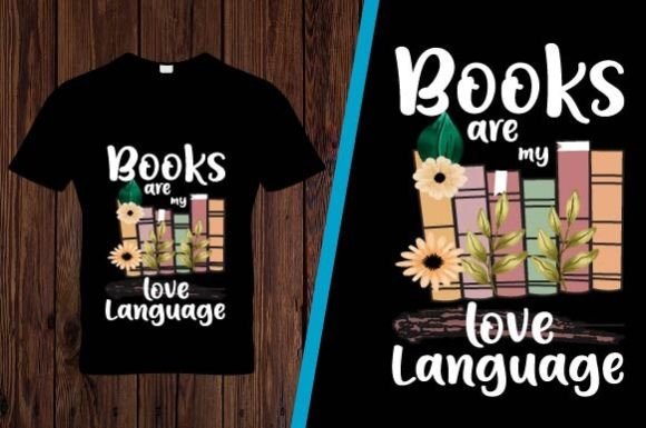 Books Are My Love Language Graphics & Print Templates