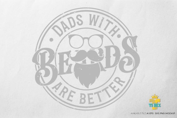 Dads with Beards Are Better T-shirt