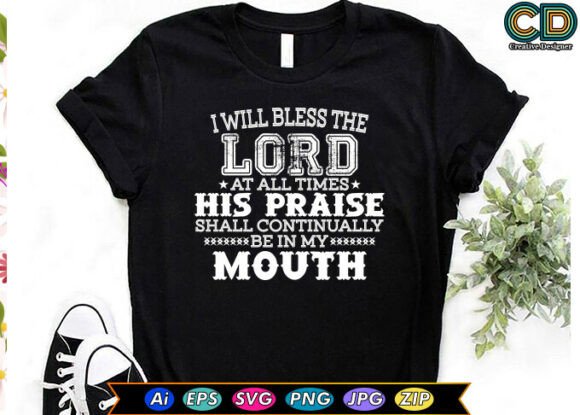 I WILL BLESS the LORD Graphics & Print Templates