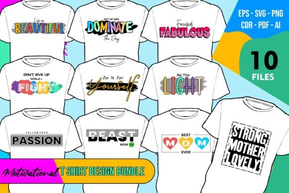Motivational T-shirt Design Bundle 2: Graphics & Graphic Templates