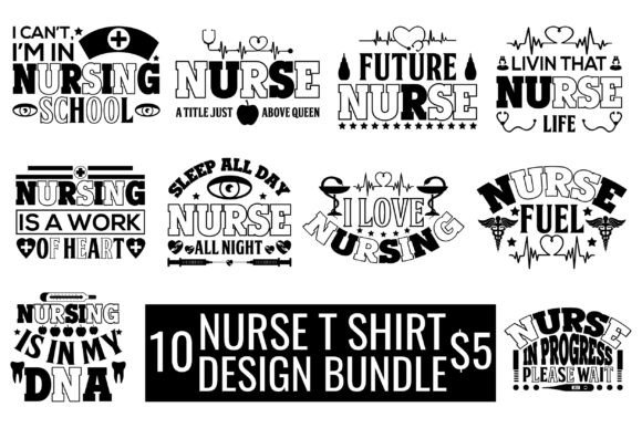 Nurse T-Shirt Designs & Graphics Bundle